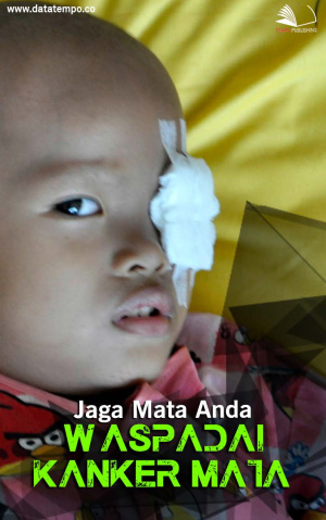 Jaga Mata Anda, Waspadai Kanker Mata
