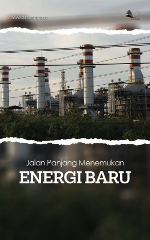 Jalan Panjang Menemukan Energi Baru