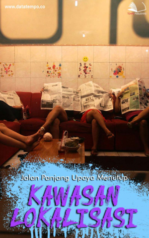 Jalan Panjang Upaya Menutup Kawasan Lokalisasi