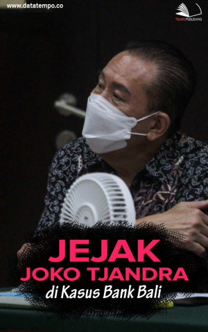 Jejak Joko Tjandra di Kasus Bank Bali