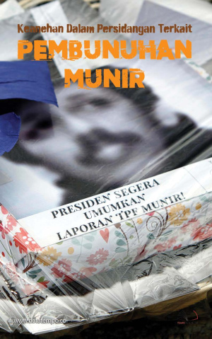 Keanehan dalam Persidangan Terkait Pembunuhan Munir