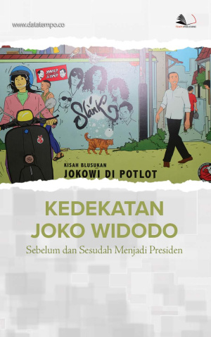 Kedekatan Joko Widodo Sebelum dan Sesudah Menjadi Presiden