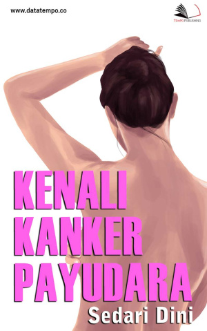 Kenali Kanker Payudara Sedari dini