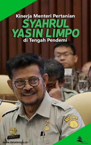 Kinerja Menteri Pertanian Syahrul Yasin Limpo di Tengah Pandemi