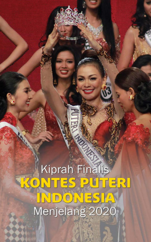 Kiprah Finalis Kontes Puteri Indonesia Menjelang 2020