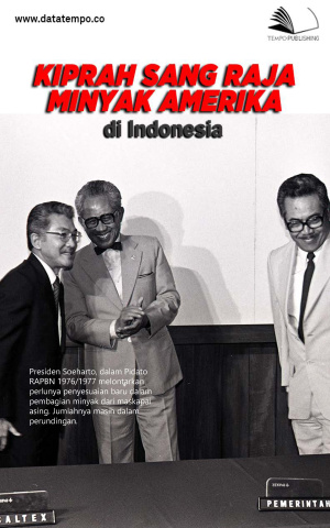 Kiprah Sang Raja Minyak Amerika di Indonesia