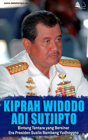 Kiprah Widodo Adi Sutjipto, Bintang Tentara yang Bersinar Era Presiden Susilo Bambang Yudhoyono