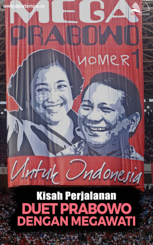 Kisah Perjalanan Duet Prabowo dengan Megawati