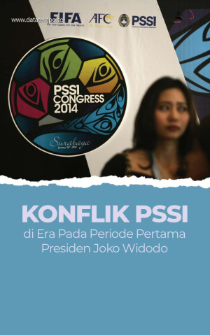 Konflik PSSI di Era pada Periode Pertama Presiden Joko Widodo