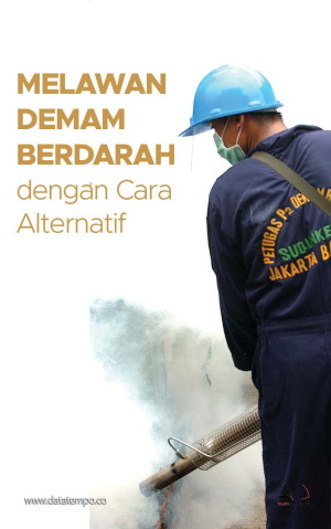 Melawan Demam Berdarah dengan Cara Alternatif