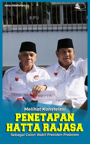 Melihat Konstelasi Penetapan Hatta Rajasa sebagai Calon Wakil Presiden Prabowo