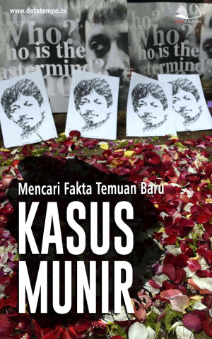 Mencari Fakta Temuan Baru Kasus Munir