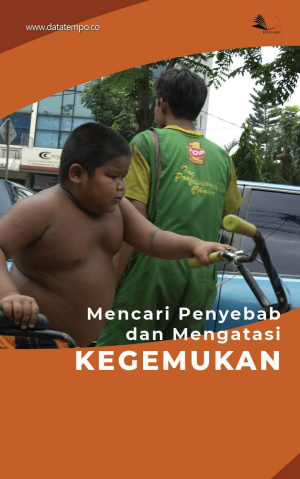 Mencari Penyebab dan Mengatasi Kegemukan