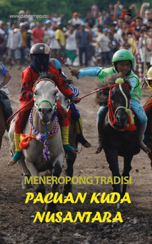 Meneropong Tradisi Pacuan Kuda Nusantara