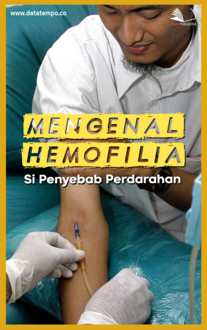 Mengenal Hemofilia Si Penyebab Perdarahan