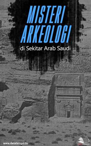 Misteri Arkeologi di Sekitar Arab Saudi