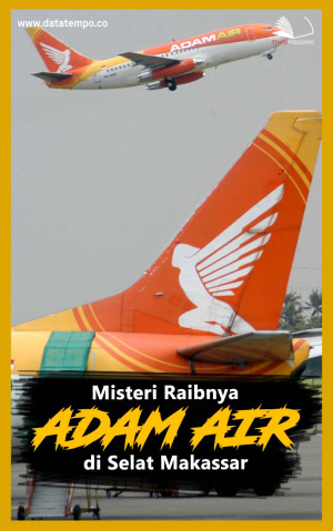 Misteri Raibnya Adam Air di Selat Makassar