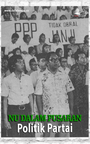 NU dalam Pusaran Politik Partai