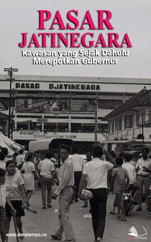 Pasar Jatinegara, Kawasan yang Sejak Dahulu Merepotkan Gubernur