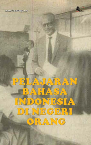 Pelajaran Bahasa Indonesia di Negeri Orang
