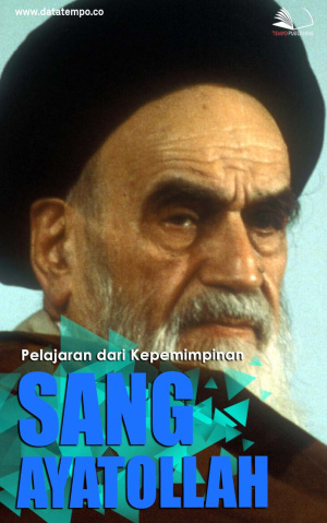 Pelajaran dari Kepemimpinan Sang Ayatollah