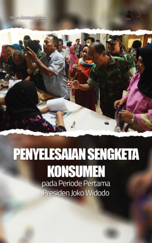 Penyelesaian Sengketa Konsumen pada Periode Pertama Presiden Joko Widodo