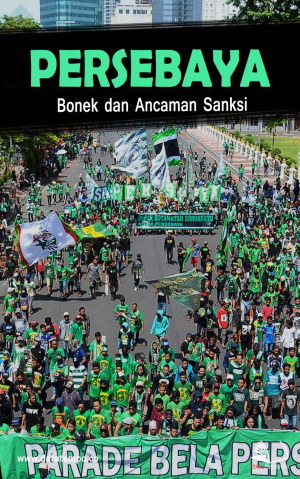 Persebaya, Bonek dan Ancaman Sanksi