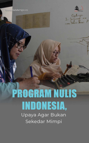 Program Nulis Indonesia, Upaya Agar Bukan Sekedar Mimpi