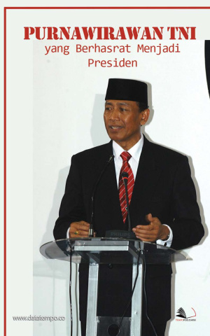 Purnawirawan TNI yang Berhasrat Menjadi Presiden