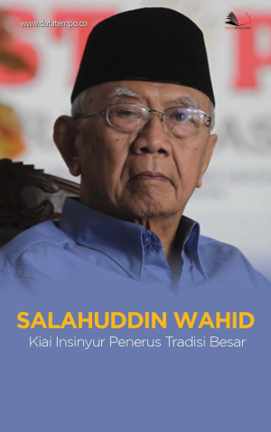 Salahuddin Wahid: Kiai Insinyur Penerus Tradisi Besar