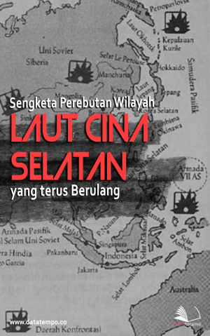 Sengketa Perebutan Wilayah Laut Cina Selatan yang Terus Berulang