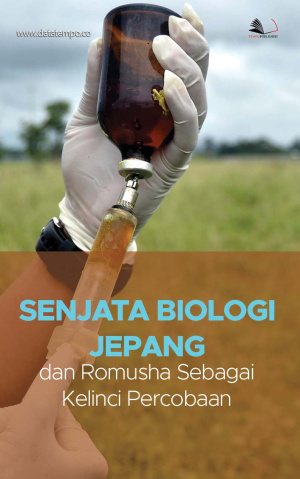 Senjata Biologi Jepang dan Romusha sebagai Kelinci Percobaan