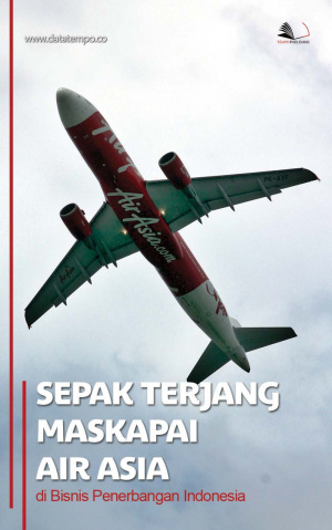 Sepak Terjang Maskapai Air Asia di Bisnis Penerbangan Indonesia