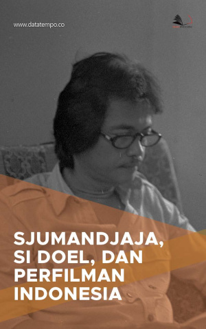 Sjumandjaja, Si Doel, dan Perfilman Indonesia