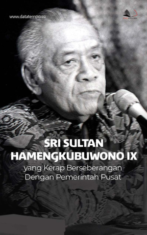 Sri Sultan Hamengkubuwono IX yang Kerap Berseberangan dengan Pemerintah Pusat