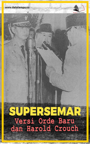 Supersemar Versi Orde Baru dan Harold Crouch