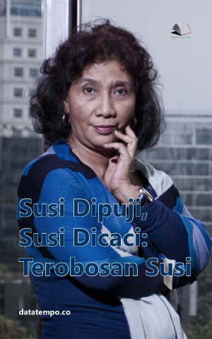 Susi Dipuji, Susi Dicaci: Terobosan Susi