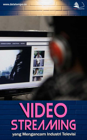 Video Streaming yang Mengancam Industri Televisi