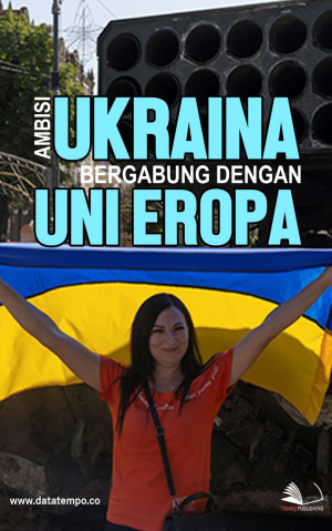 Ambisi Ukraina Bergabung dengan Uni Eropa