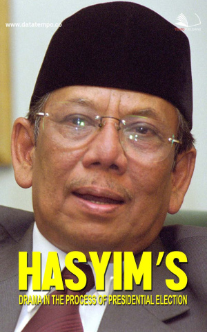 Hasyim's Drama in The Process of Presidential Election