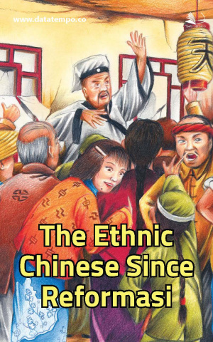 The Ethnic Chinese Since Reformasi
