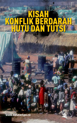 Kisah Konflik Berdarah Hutu dan Tutsi