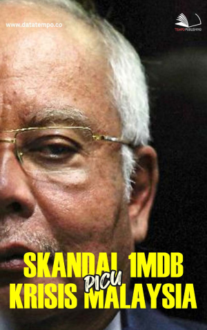 Skandal 1MDB Picu Krisis Malaysia