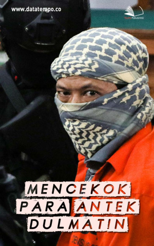 Mencekok Para Antek Dulmatin