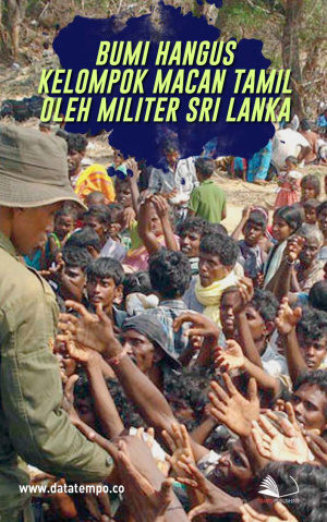 Bumi Hangus Kelompok Macan Tamil Oleh Militer Sri Lanka