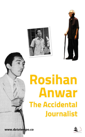Rosihan Anwar the Accidental Journalist
