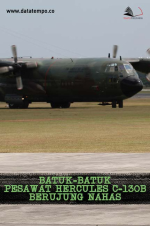 Batuk-batuk Pesawat Hercules C-130B Berujung Nahas