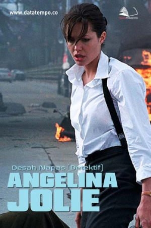 Desah Napas (Detektif) Angelina Jolie