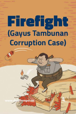 Firefight (Gayus Tambunan Corruption Case)