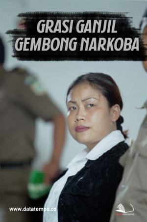 Grasi Ganjil Gembong Narkoba